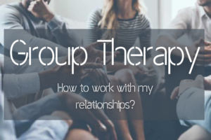Πώς η Ομαδική Ψυχοθεραπεία αλλάζει τις σχέσεις μου;
